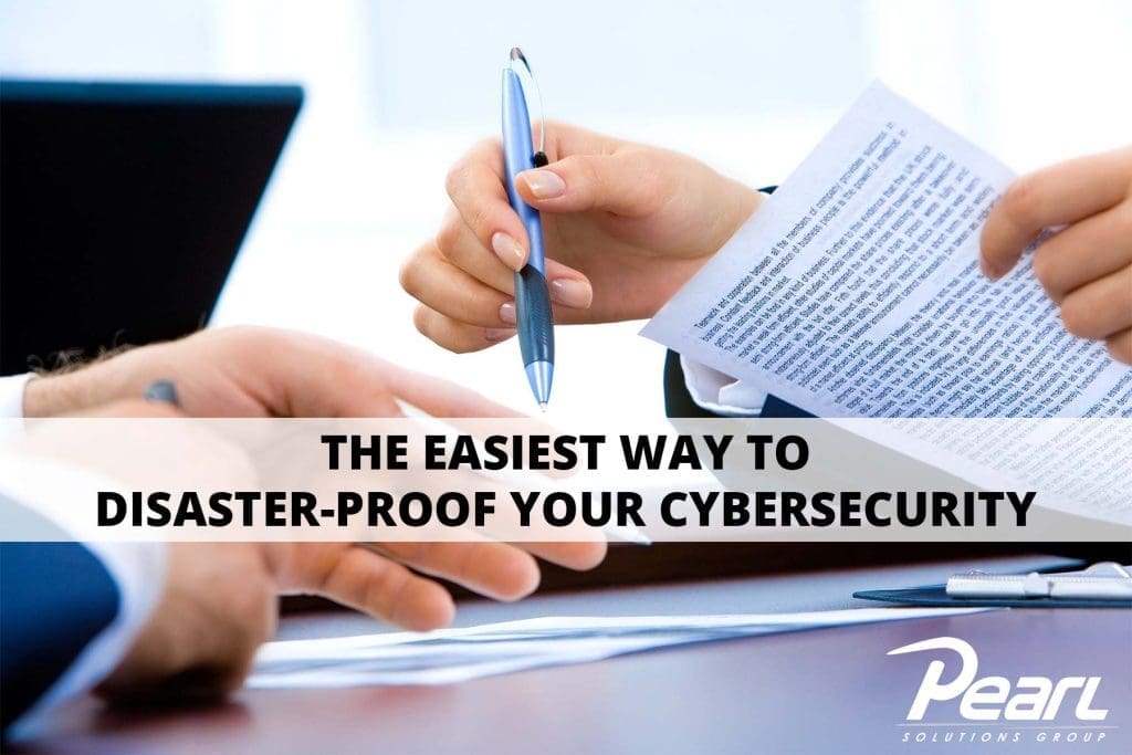 Easiest Way to Disaster proof your cybersecurity