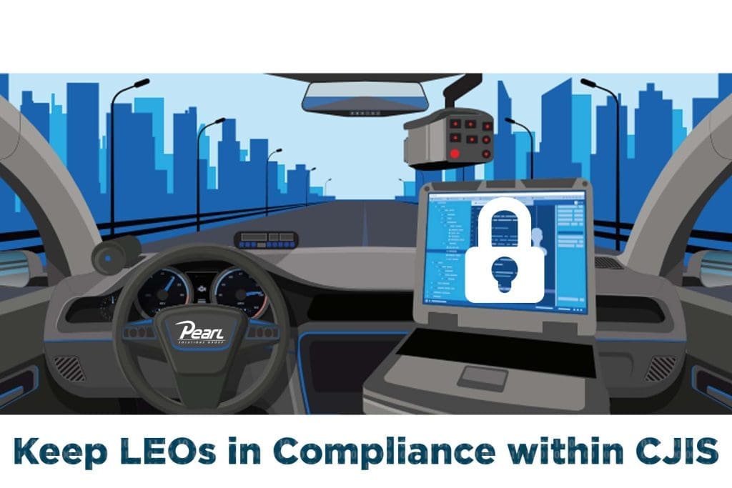 Keep LEOS Compliant within CJIS