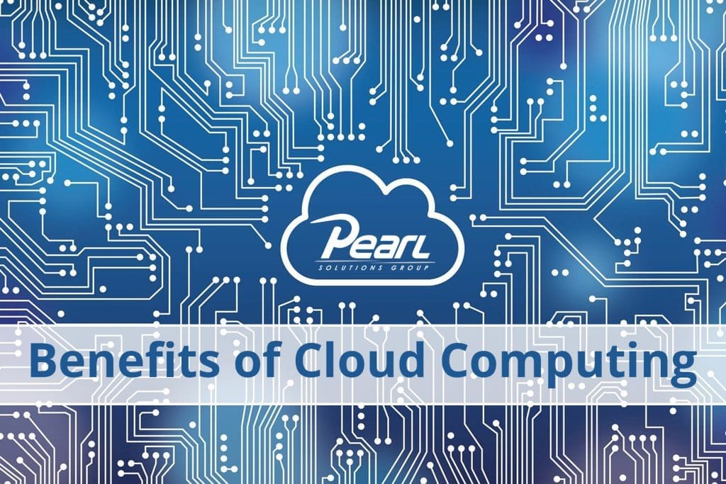 Benefits of Cloud Computing