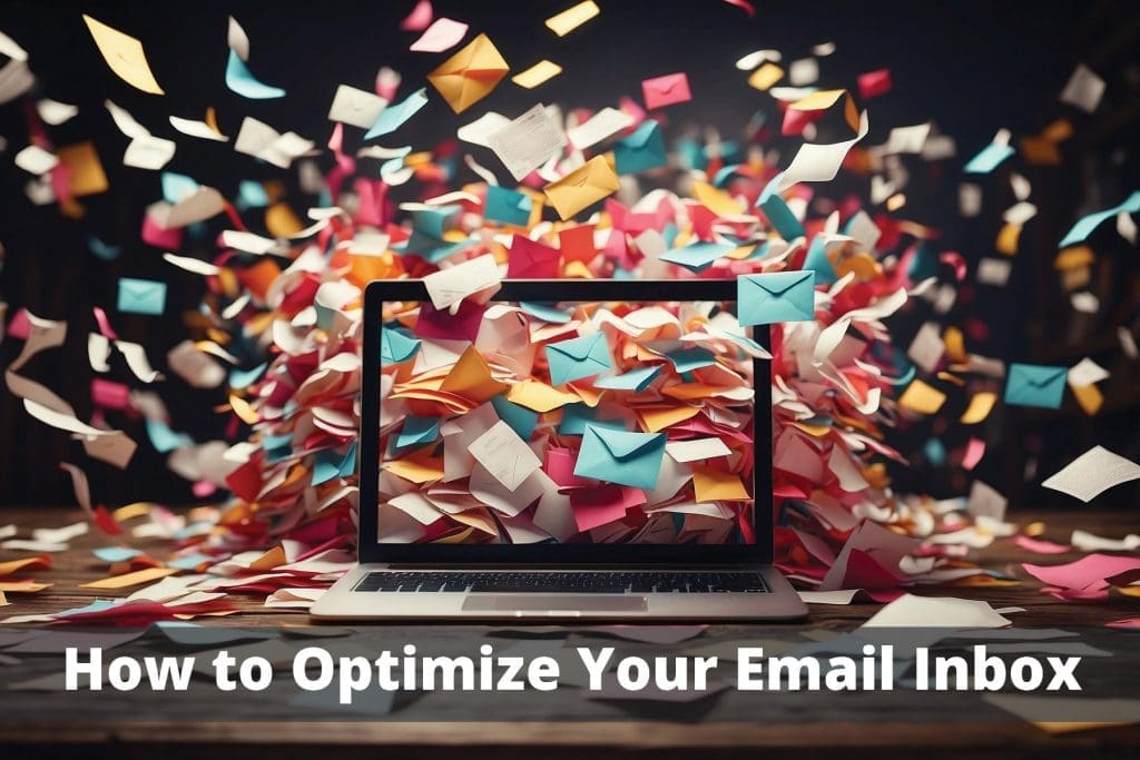 How to Optimize Your Email Inbox